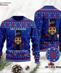 NFL Sport Buffalo Bills Christmas Sweater I Am Not A Player I Just Crush Alot Design 3D Full Printed Sizes S - 5XL - NMAV38