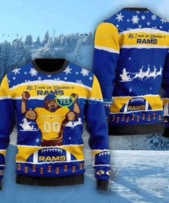 NFL Sport Los Angeles Rams All I Need For Christmas Is Rams Custom Name Sweater Design 3D Full Printed Sizes S - 5XL - NMKI84